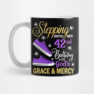 Stepping Into My 42nd Birthday With God's Grace & Mercy Bday Mug